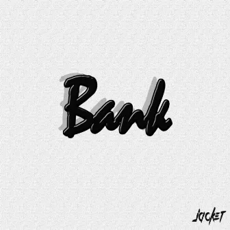 Bank by Jacket