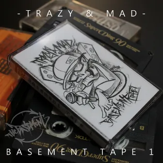 Basement Tape 1 by Trazy