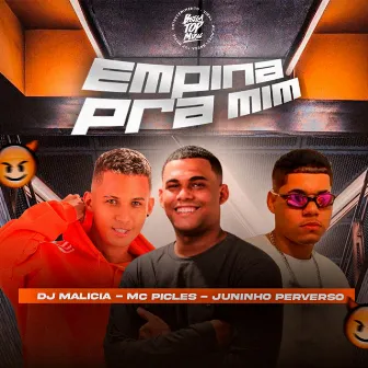 Empina pra Mim by Mc Picles