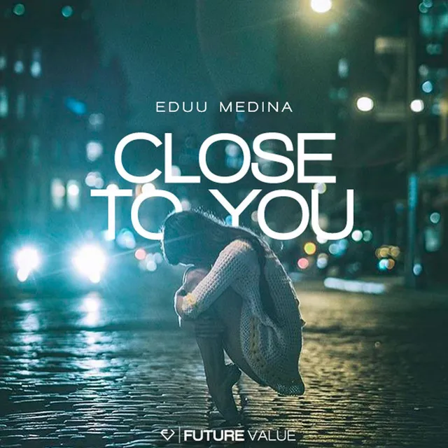 Close To You