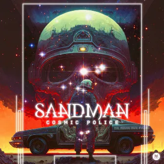 Cosmic Police by Sandman