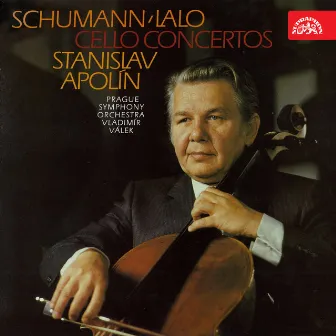 Schumann, Lalo: Cello Concertos by Stanislav Apolín