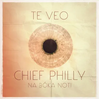 Te veo by Chief Philly