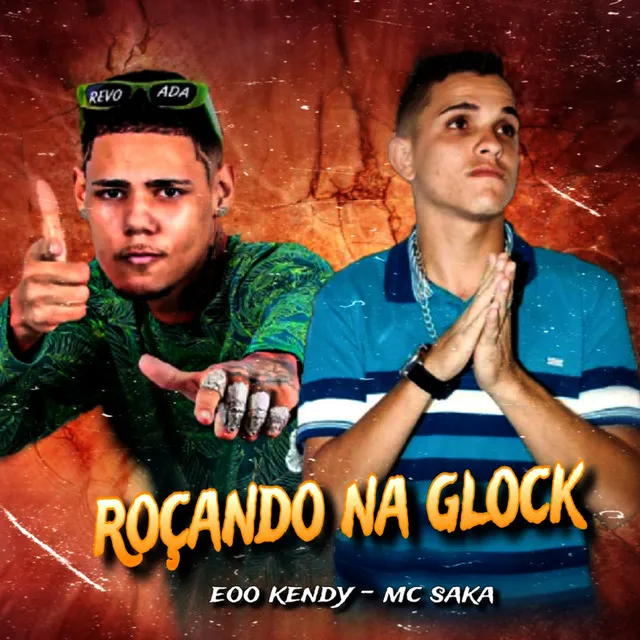 Roçando na Glock