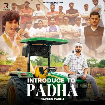 Introduce To Padha by Naveen Padha