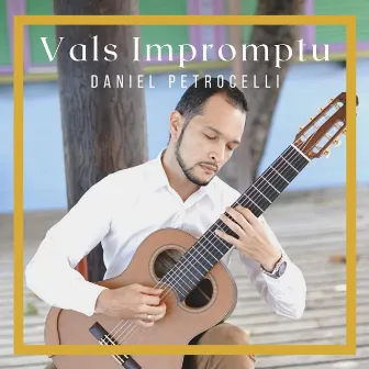 Vals Impromptu by Daniel Petrocelli