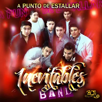 A Punto De Estallar by Inevitables Band