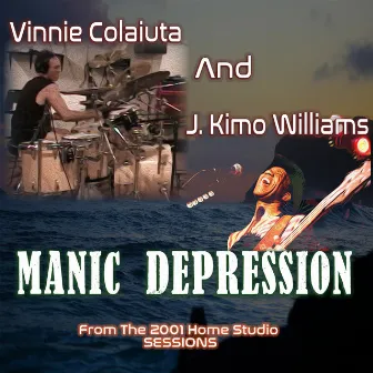 Manic Depression (Remastered 2024) by J. Kimo Williams