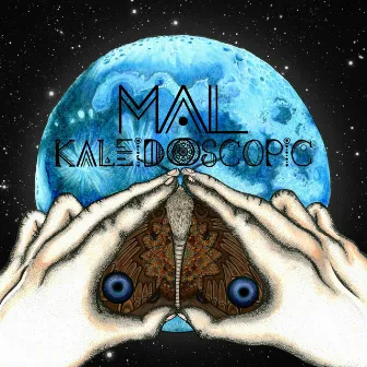 Kaleidoscopic by MAL