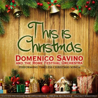 This Is Christmas (Domenico Savino Performing Timeless Christmas Songs) by Domenico Savino