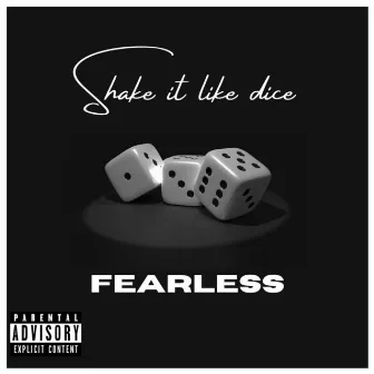 Shake It Like Dice by Fearless