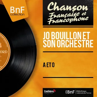 A et o (Mono version) by Jo Bouillon et son orchestre