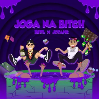 Joga na Bitch by BI7L