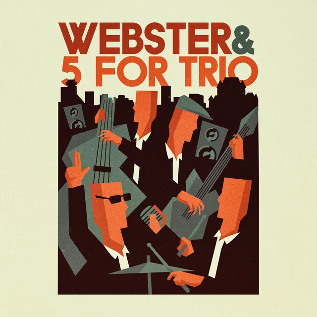 Webster & 5 For Trio