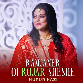 Ramjaner Oi Rojar Sheshe by Nupur Kazi