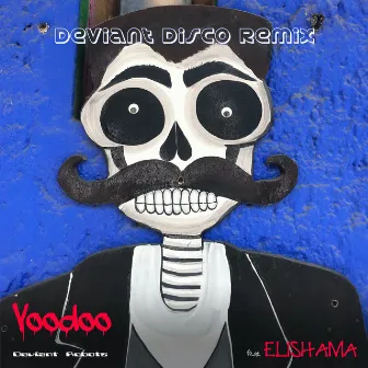 Voodoo (Deviant Disco Remixes) by Deviant Robots