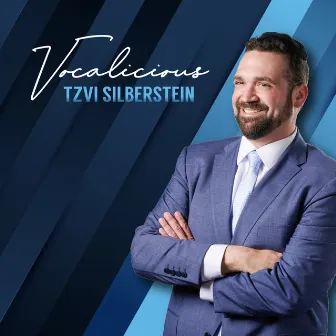 Vocalicious by Tzvi Silberstein