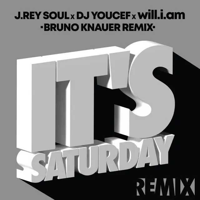 It's Saturday - Bruno Knauer Remix