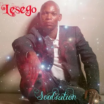 Soulsation by Lesego