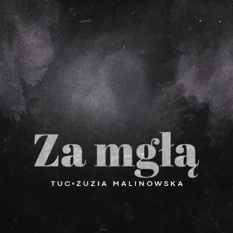 Za mgłą by Tuc