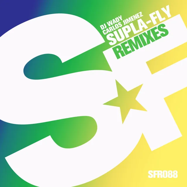 Supla-Fly (Remixes)