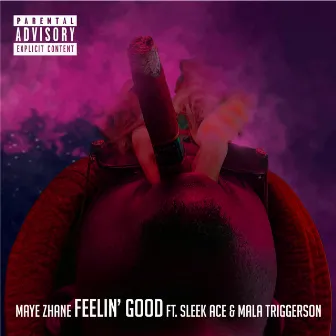 Feelin' Good by Maye Zhane