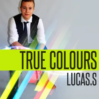 True Colours by Lucas S.