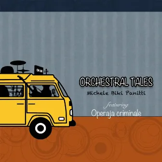 Panitti: Orchestral Tales (feat. Operaja Criminale) by Michele Biki Panitti