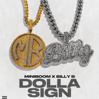 DOLLA SIGN by Mini Boom