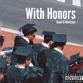 With Honors by Rapid