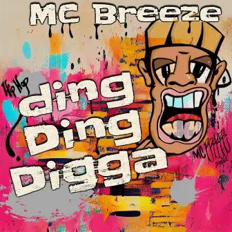 Ding Ding Digga by MC Breeze