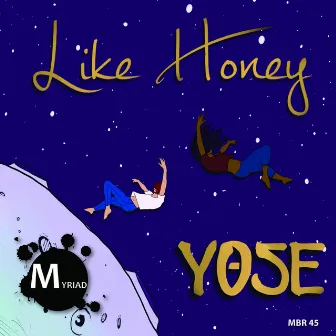 Like Honey by Yose