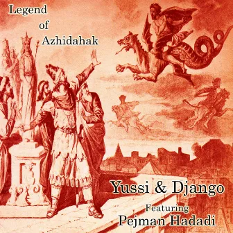 Legend of Azhidahak by Yussi