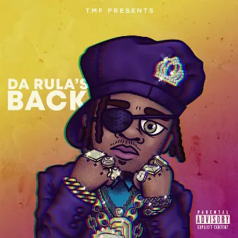 Da Rula's Back by D.R. Da Rula