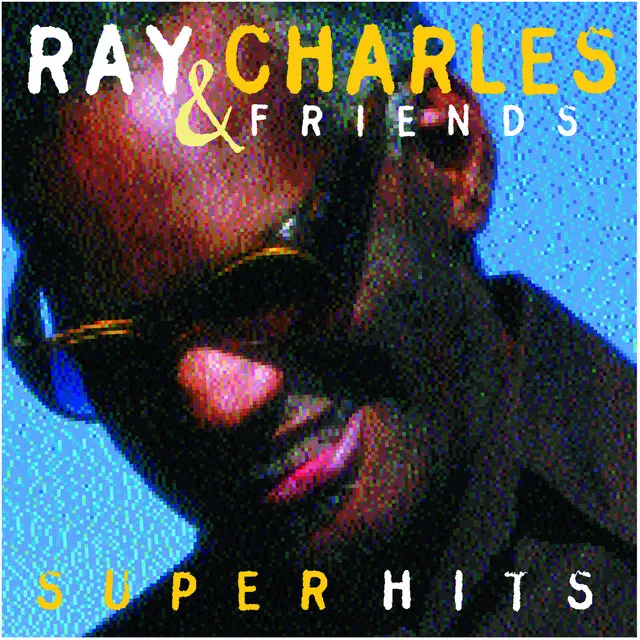 Ray Charles & Friends/Super Hits