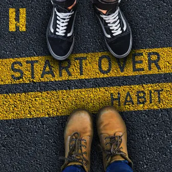 Start Over by Habit