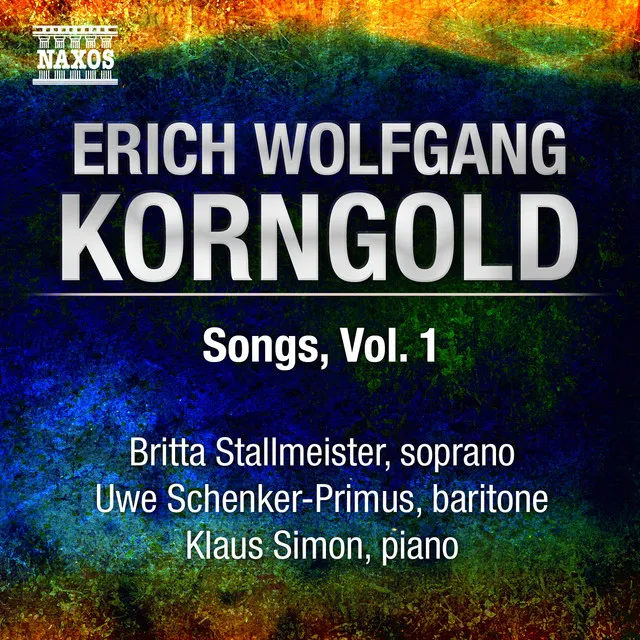 Korngold: Songs, Vol. 1