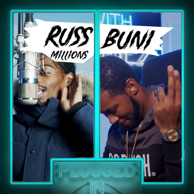 Russ Millions x Buni x Fumez The Engineer - Plugged In