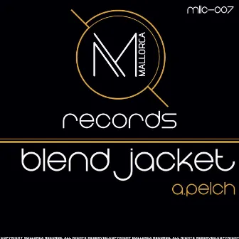 Blend Jacket by A.Pelch