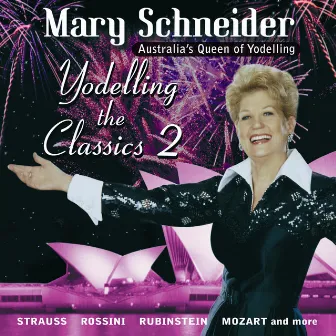 Yodelling the Classics, Vol. 2 by Mary Schneider