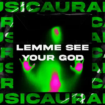 lemme see your god by Cuke