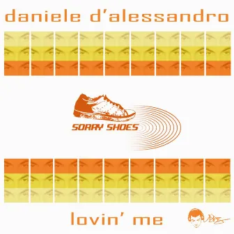 Lovin' Me by Daniele D'Alessandro