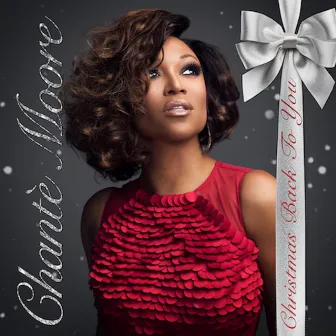 Christmas Back To You by Chanté Moore