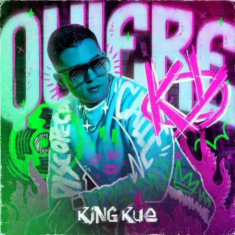 Quiere KY by King Kue