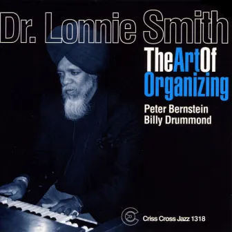 The Art of Organizing by Dr. Lonnie Smith