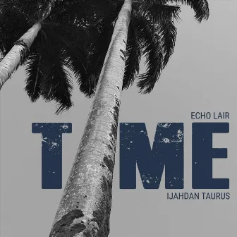 Time by Echo Lair