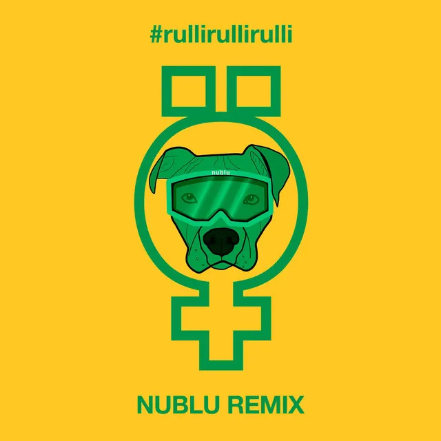 Rulli Rulli Rulli - Nublu Remix