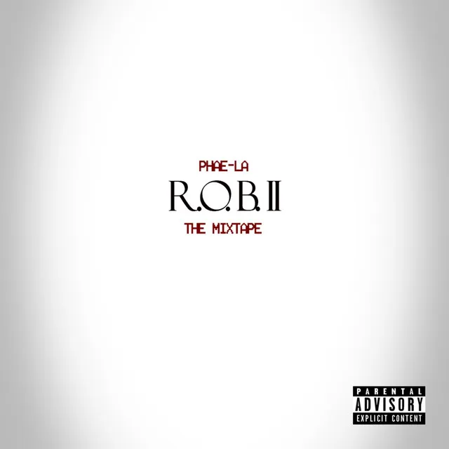 R.O.B. II (The Mixtape)