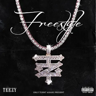 Freestyle by Teezy