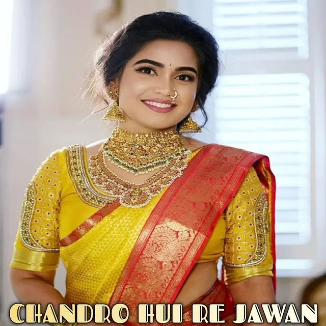 Chandro Hui Re Jawan - Remix